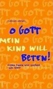 o-gott-mein-kind-will-beten